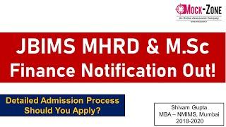 JBIMS MHRD & M.Sc Finance Notification Out! || Detailed Admission Process || Should You Apply?