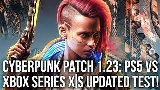 Cyberpunk 2077 Patch 1.23 PS5 vs Xbox Series X/S Updated! How Does Next-Gen Stack Up Right Now?