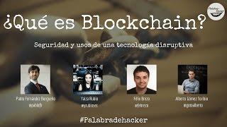 ¿Qué es blockchain? Seguridad y usos de una tecnología disruptiva