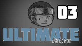 ultimate darkphan - Ultimate Feed The Beast - EP03