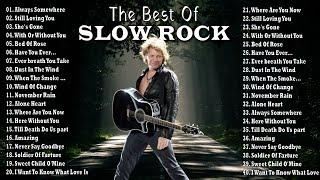 Top 100 Slow Rock Ballads 70s 80s 90s  Scorpions, Bon Jovi, Guns N Roses, Nirvana, Led Zeppelin