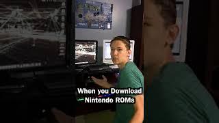 When you Download a Nintendo ROM