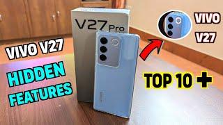 Vivo V27 Top 10++ Hidden Features | Vivo V27 Tips & Tricks | Vivo V27