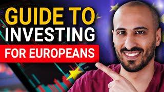 How to Invest from Europe for Beginners (Step by Step Guide)