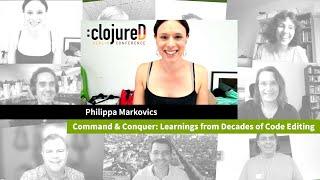 clojureD 2021: "Command & Conquer: Learnings from Decades of Code Editing" by Philippa Markovics