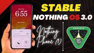 Nothing Phone (1) Gets Stable Nothing OS 3.0 Update – Features You’ll Love! 