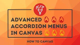   Advanced Accordion Menus in Canvas  