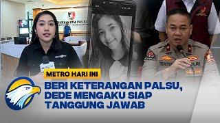 Dugaan Keterengan Palsu Dalam Kasus Vina dan Eky - [Metro Hari Ini]