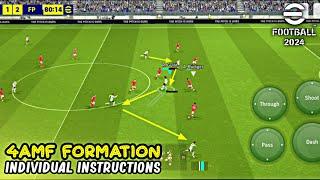 New 4 AMF Masterclass Tactic With Individual Instructions Guide | eFootball 2024 Mobile