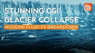 Stunning CGI Glacier Collapse | Houdini Fluid FX Breakdown