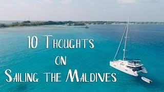 10 Thoughts On Sailing The Maldives