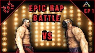 ARK: EPIC RAP BATTLE!! Ep 1