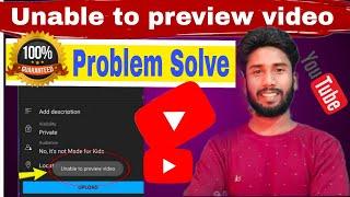 Unable to preview video problem % solve | unable to preview video ko kaise thik kare |