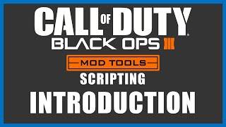 Black Ops 3 Mod Tools (Scripting) - Introduction