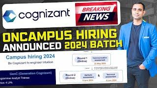 Cognizant on-Campus Hiring Announced | Date 24May- 28May | breaking news
