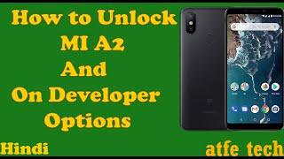 How to Unlock Bootloader MI A2 | On Developer Options mi a2 |