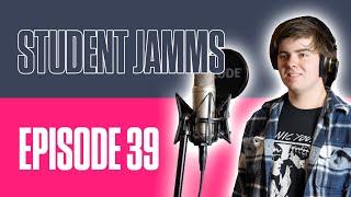 Student Jamms - Episode 39!