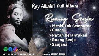 TOP PLAYLIST ACCOUSTIC REY ALKAHFI FULL ALBUM RUANG SENJA