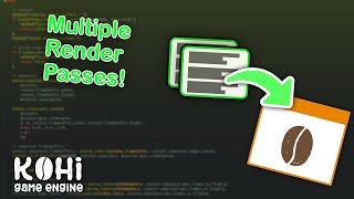 Kohi #039: Multiple Render Passes (Vulkan Game Engine Series)
