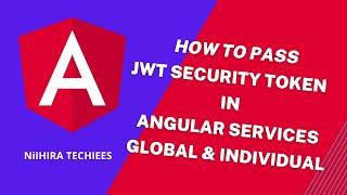 how to pass authorization header/ JWT Token in angular services | consume  .NET Core secured API