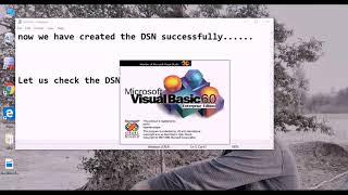 DSN creation | VISUAL BASIC 6.0 and DATABASE connectivity | WINDOWS 10