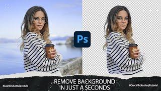 Removing Background in Just a seconds | Quick Photoshop Tutorial