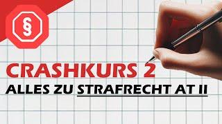 Strafrecht AT II Crashkurs - Zusammenfassung für die Klausur