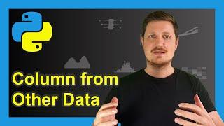 Add Column from Other pandas DataFrame in Python (Example) | Append & Join New Variable to Data Set