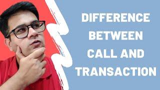 What is the difference between a transaction and a call? | Web3 Send vs Call