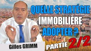 Quelle STRATÉGIE d'investisseur immobilier adopter ? ( Partie 2/2 )