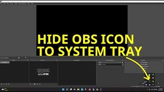 HIDE ICON OBS TO YSTEM TRAY