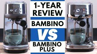 My 1-year Review Of Breville Bambino Vs Bambino Plus