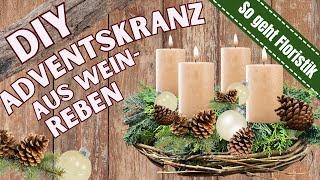 Adventskranz aus Weinreben selber machen - natürlich & weihnachtlich I Anleitung Floristik DIY