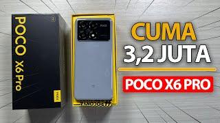 Cuma 3,2 Juta | Unboxing Poco X6 Pro 12/512 Yan Lagi Murah Banget ️