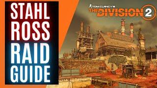 STAHLROSS / IRON HORSE IH RAID GUIDE The Division 2 / The Division 2 Deutsch German Raid Guide
