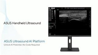ASUS Ultrasound AI Platform | Unlock AI Potential, No Code Required