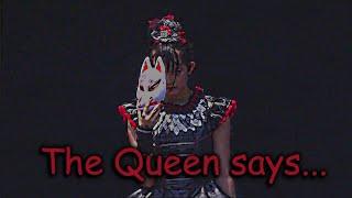 The Queen says... | BABYMETAL