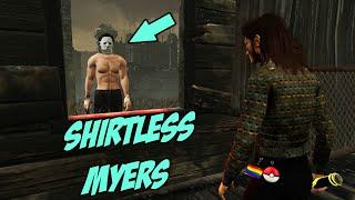 LOOPING SHIRTLESS MYERS - Dead By Daylight
