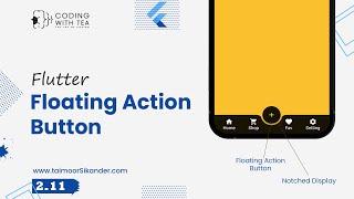 2.11 - Floating Action Button - Flutter tutorial for beginners