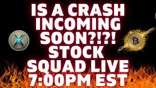  Is a MAJOR CRASH Incoming?!  Stock Squad Livestream 7:00PM EST