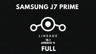 Lên tiếp rom Samsung J7 Prime cho anh em trải nghiệm Ổn Định Androi 11 LineageOS