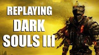 Replaying Dark Souls III