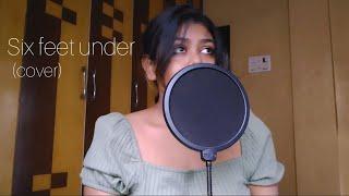 Six feet under by Billie Eilish (cover) | Swayansiddha