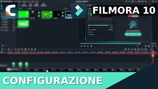 Configuriamo #Filmora 10 [Tutorial Ita]