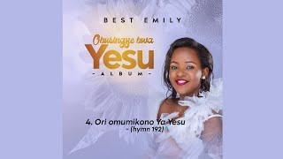 Ori omumikono ya Yesu- Best Emily (hymn 192)