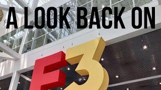 A look back on E3