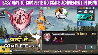 NEW TRICK  How To Complete No Escape Achievement in Bgmi | Bgmi New Achievement