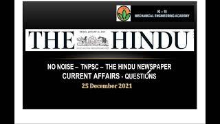 TNPSC - THE HINDU NEWSPAPER - 25 DEC 21 - CURRENT AFFAIRS QUESTIONS