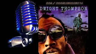 Dwight Thompson - You Don't Know Me
