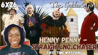  Alexxa Reacts to HENNY PENNY - STRAIGHT NO CHASER  | The Golden Girls Reaction